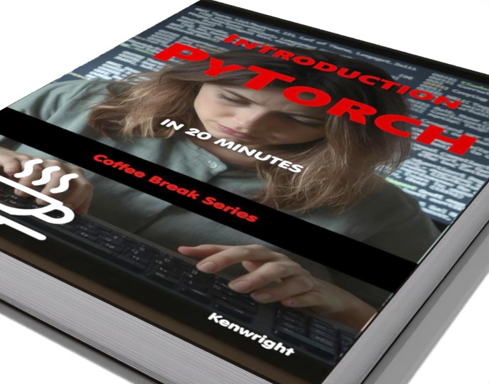 Introduction to PyTorch in 20 Minutes: (Coffee Break Series) preview 1