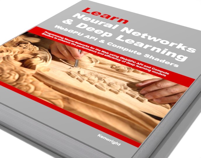 Learn Neural Networks & Deep Learning WebGPU API & Compute Shaders preview 1