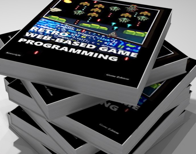 Retro Web-Based Game Programming: Second Edition preview 2
