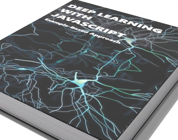 Deep Learning with Javascript: Example-Based Approach preview 1